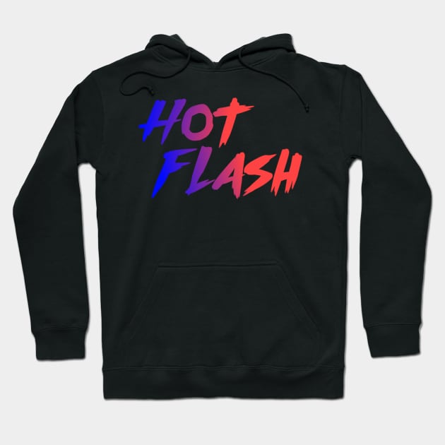 hot flash Hoodie by adq